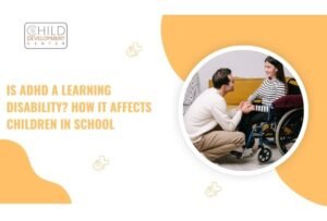 Is ADHD a Learning Disability