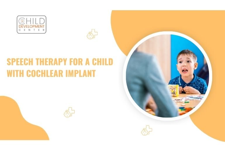 Speech Therapy for a Child With Cochlear Implant